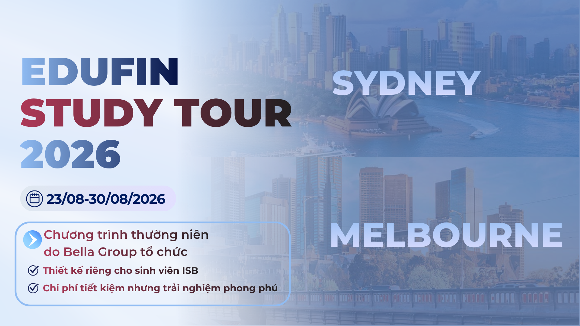 EDUFIN STUDY TOUR ÚC 2026 – KHÁM PHÁ SYDNEY & MELBOURNE DÀNH CHO EDUFINERS