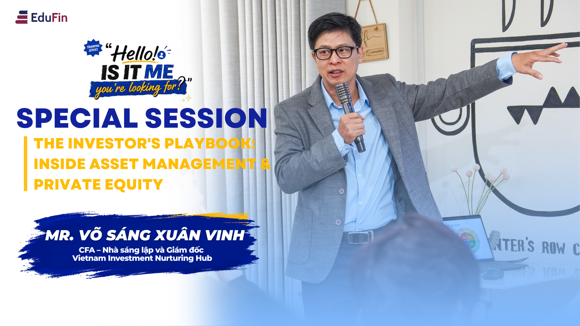 SPECIAL SESSION | THE INVESTOR’S PLAYBOOK: INSIDE ASSET MANAGEMENT & PRIVATE EQUITY