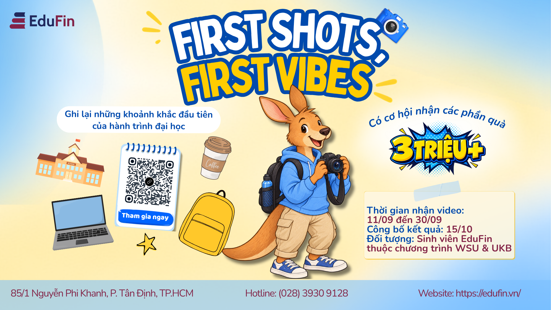 FIRST SHOTS, FIRST VIBES | Kể EduFin nghe về những ngày đi học của bạn – nhận ngay phần thưởng